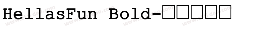 HellasFun Bold字体转换